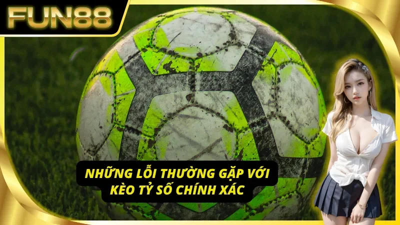 Tránh ngay những sai lầm này khi chơi kèo tỷ số